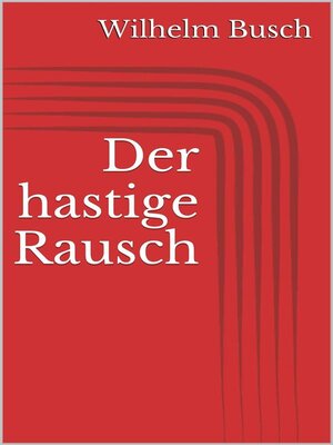 cover image of Der hastige Rausch